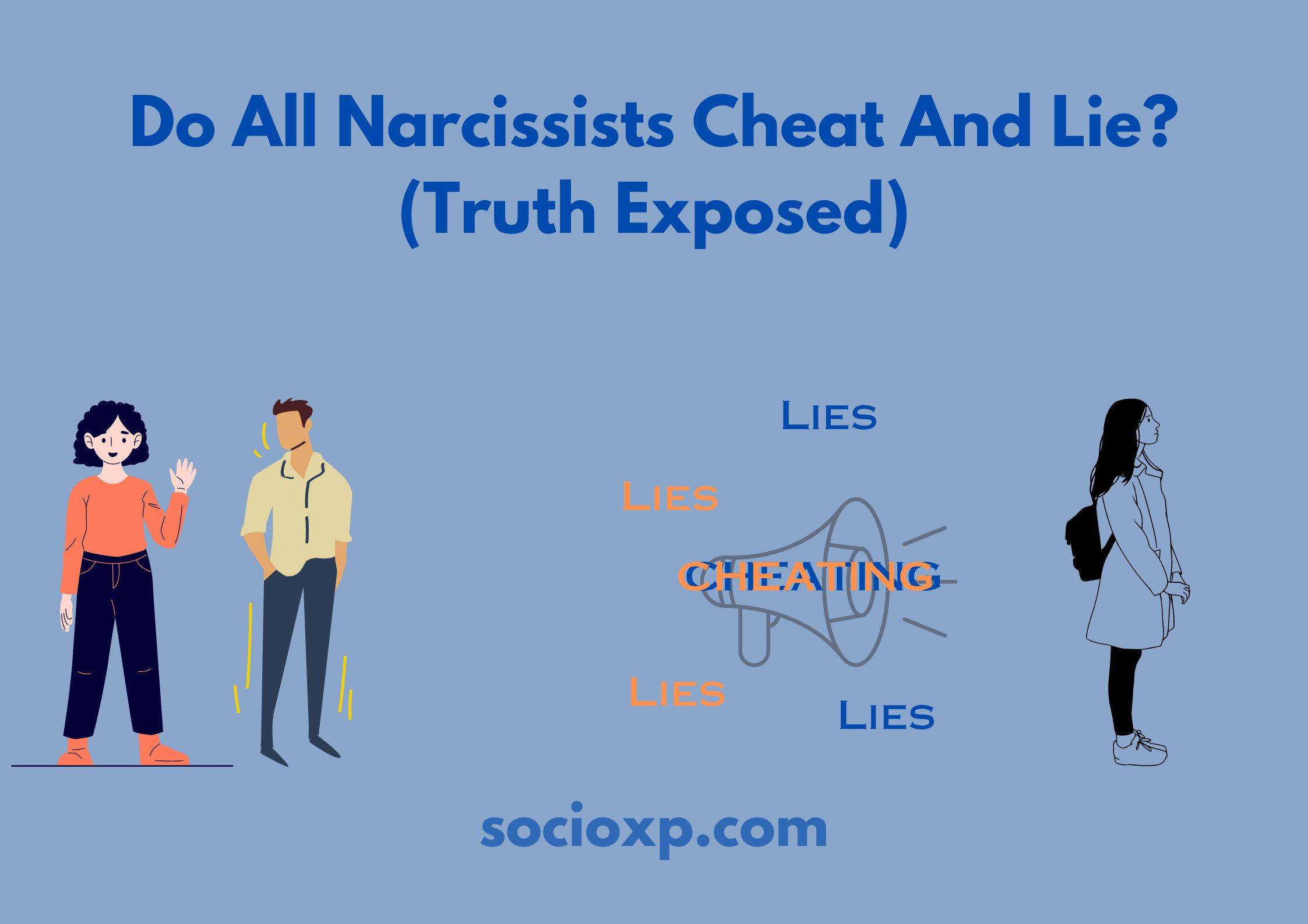 Do All Narcissists Cheat And Lie? (Truth Exposed)