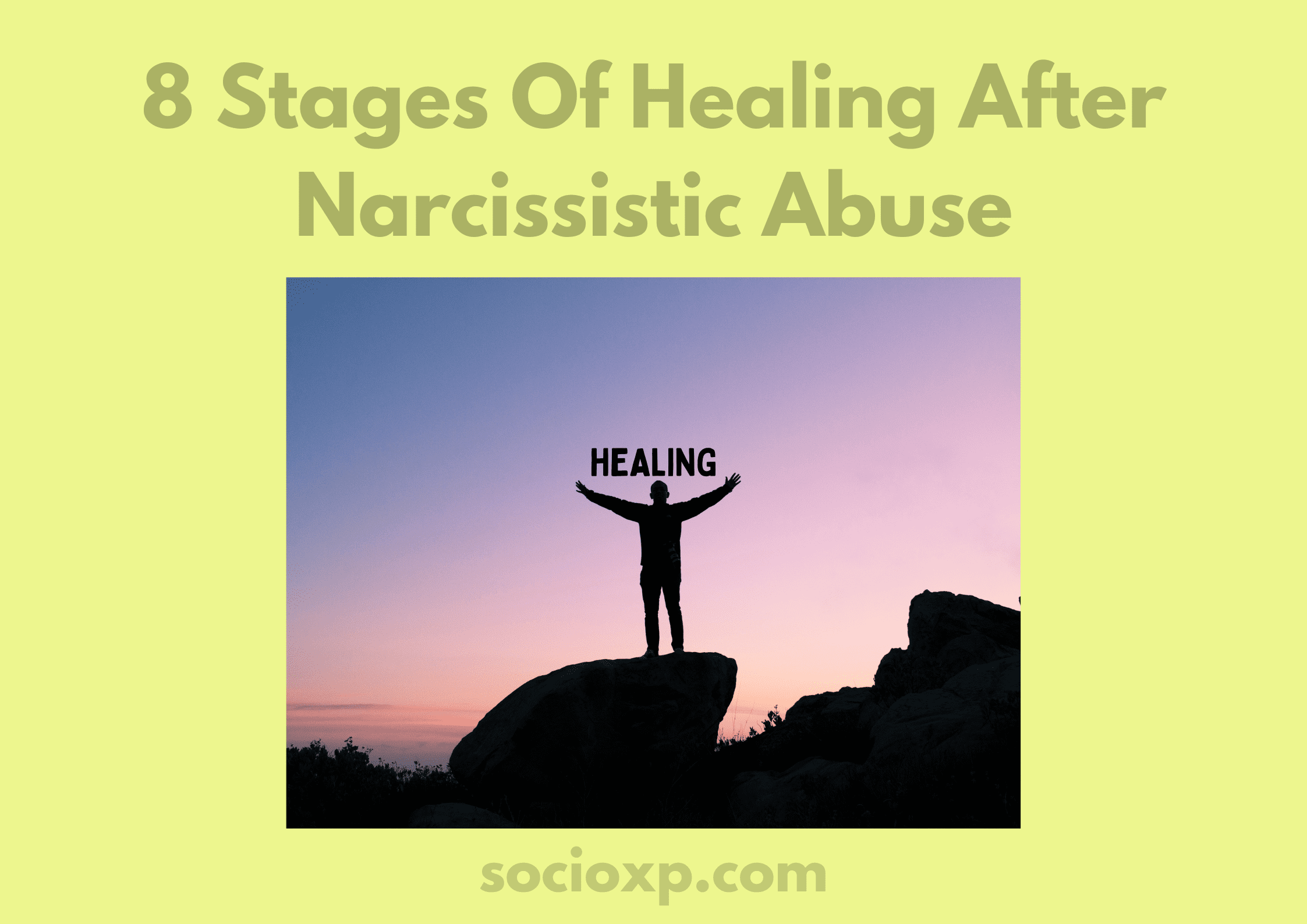 8 Stages Of Healing After Narcissistic Abuse
