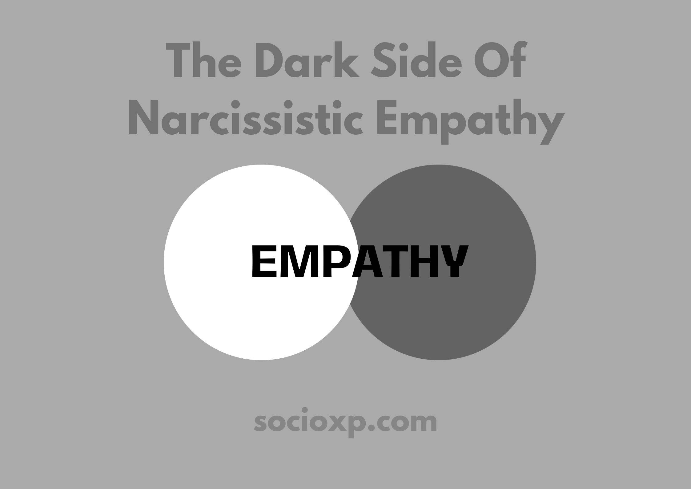 The Dark Side Of Narcissistic Empathy