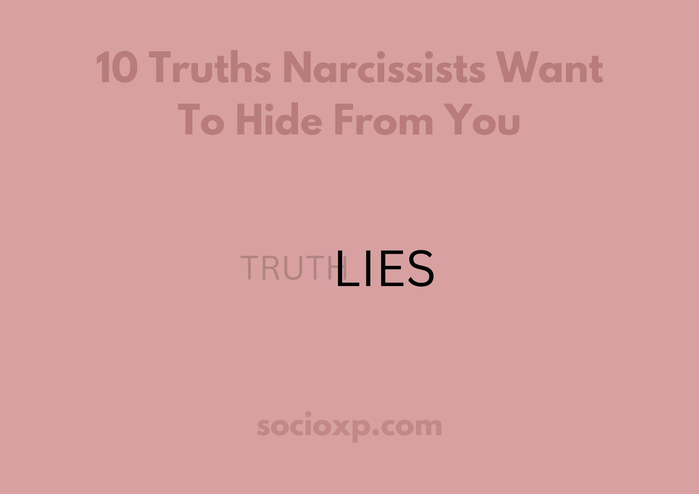 10 Truths Narcissists Want To Hide From You