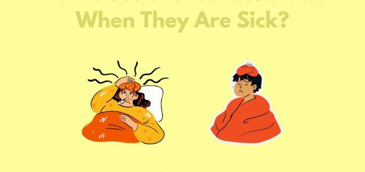 How Does The Narcissist Act When They Are Sick?
